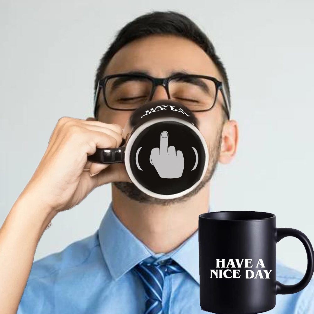 Coffee Tea And Company - have a nice day 11oz black